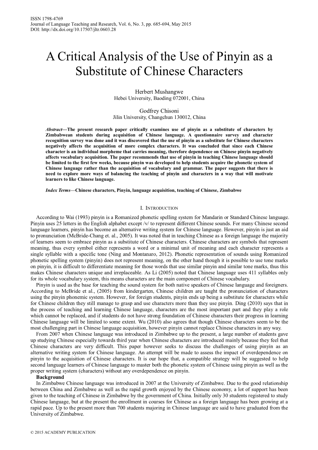 A Critical Analysis of the Use of Pinyin As a Substitute of Chinese Characters