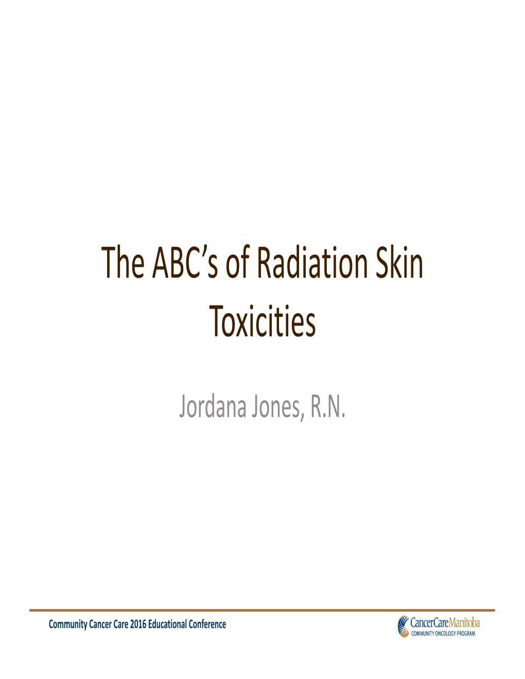 The ABC's of Radiation Skin Toxicities
