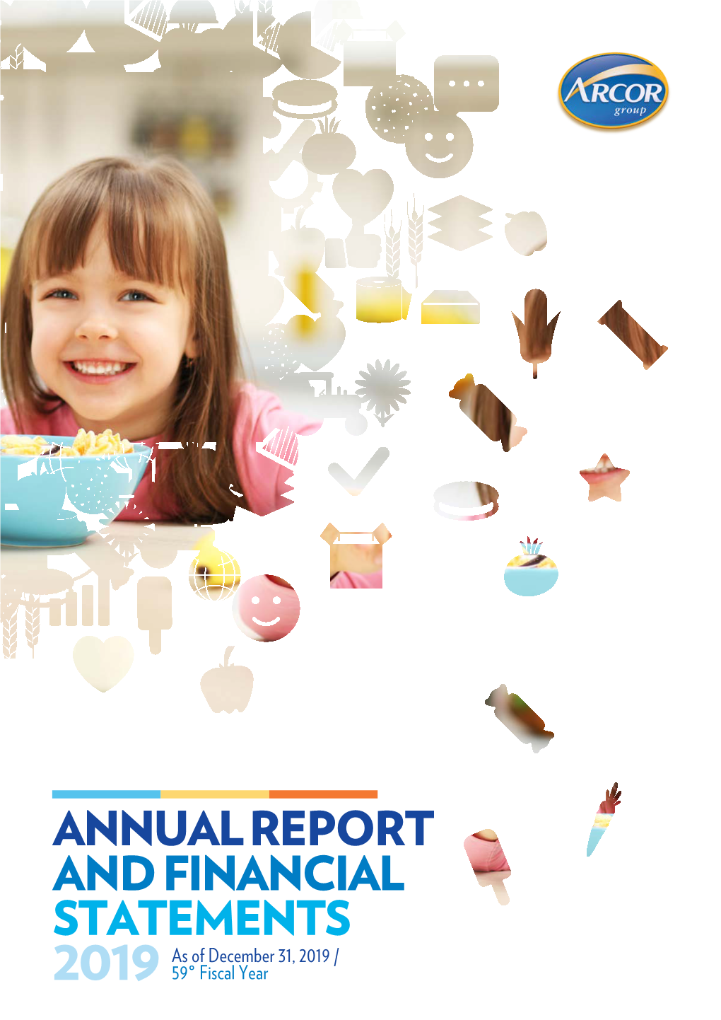 ANNUAL REPORT and FINANCIAL STATEMENTS As of December 31, 2019 / ���� 59° Fiscal Year