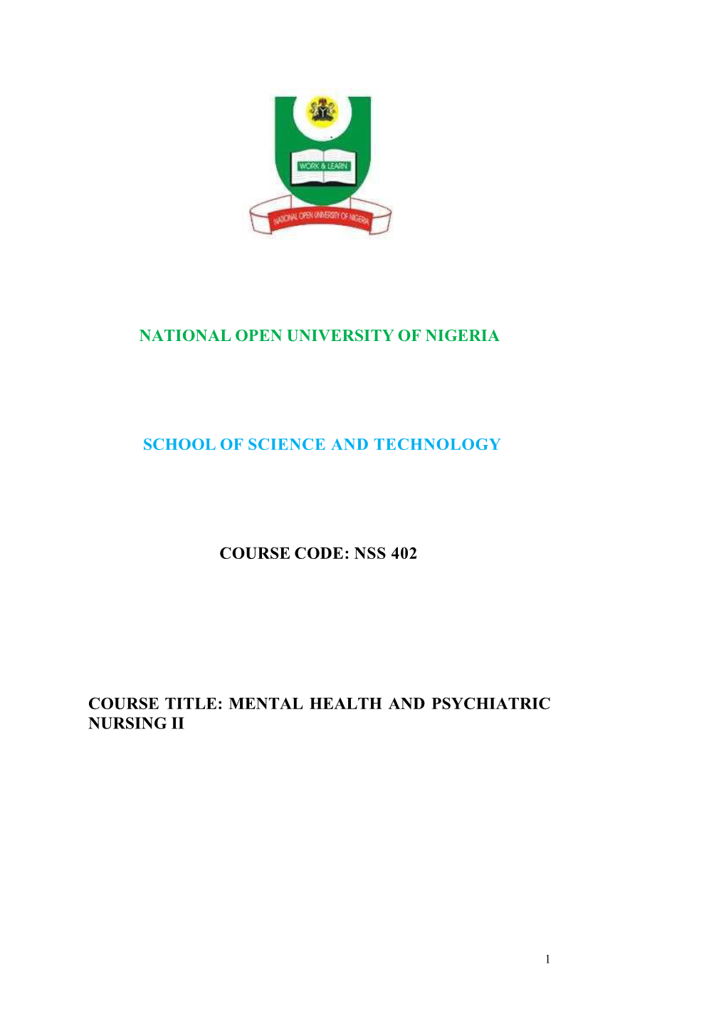 Nss 402 Course Title: Mental Health and Psychiatric Nursing Ii