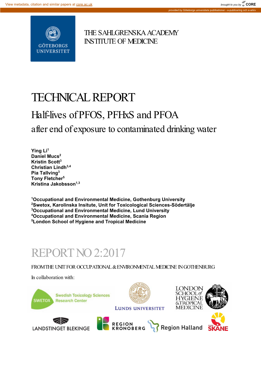 TECHNICAL REPORT Half-Lives of PFOS, Pfhxs and PFOA After End of Exposure to Contaminated Drinking Water
