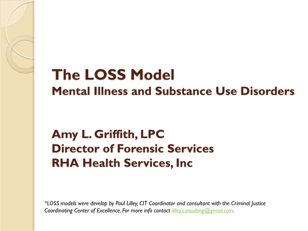 The LOSS Model Mental Illness and Substance Use Disorders