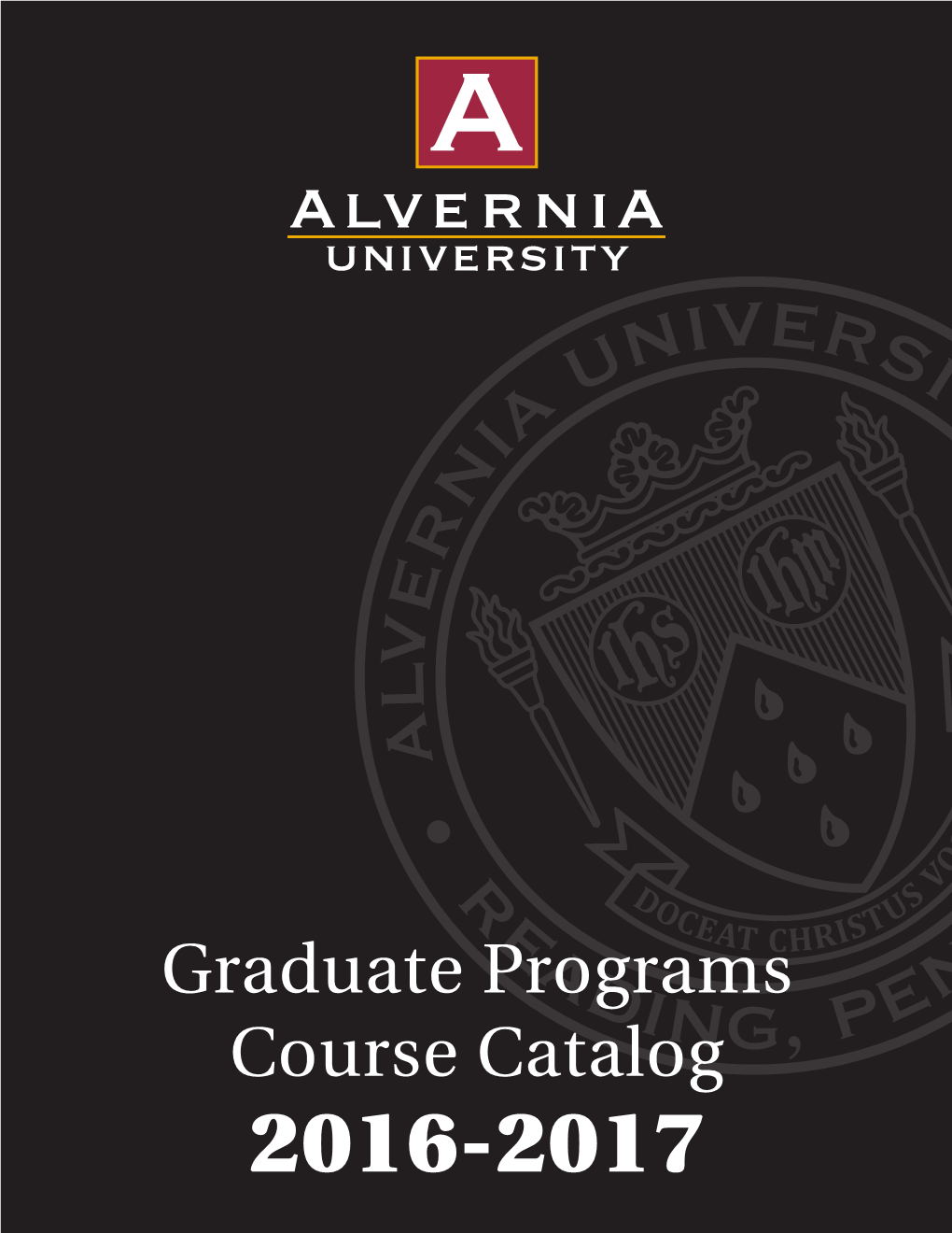 Graduate Programs Course Catalog 2016-2017 1