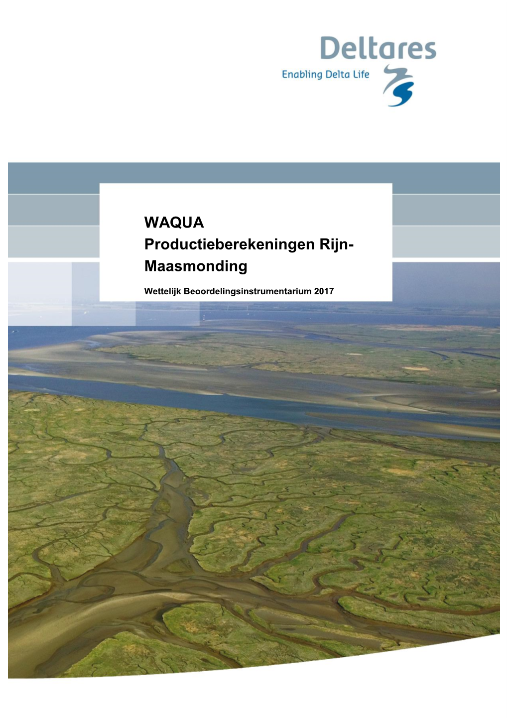 WAQUA Productieberekeningen Rijn-Maasmonding