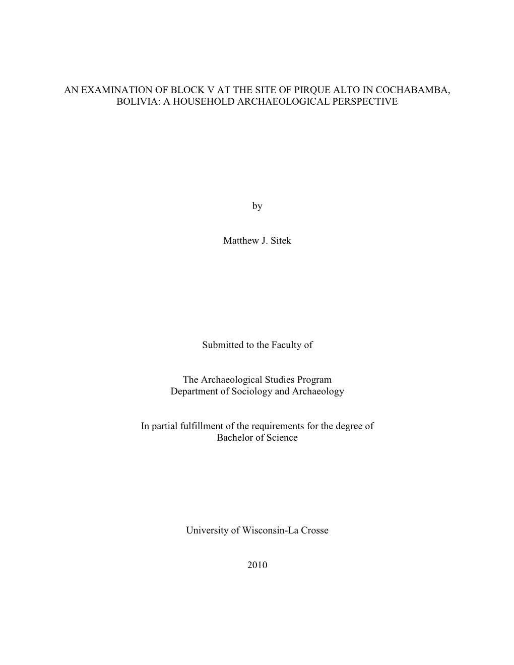 An Examination of Block V at the Site of Pirque Alto in Cochabamba, Bolivia: a Household Archaeological Perspective