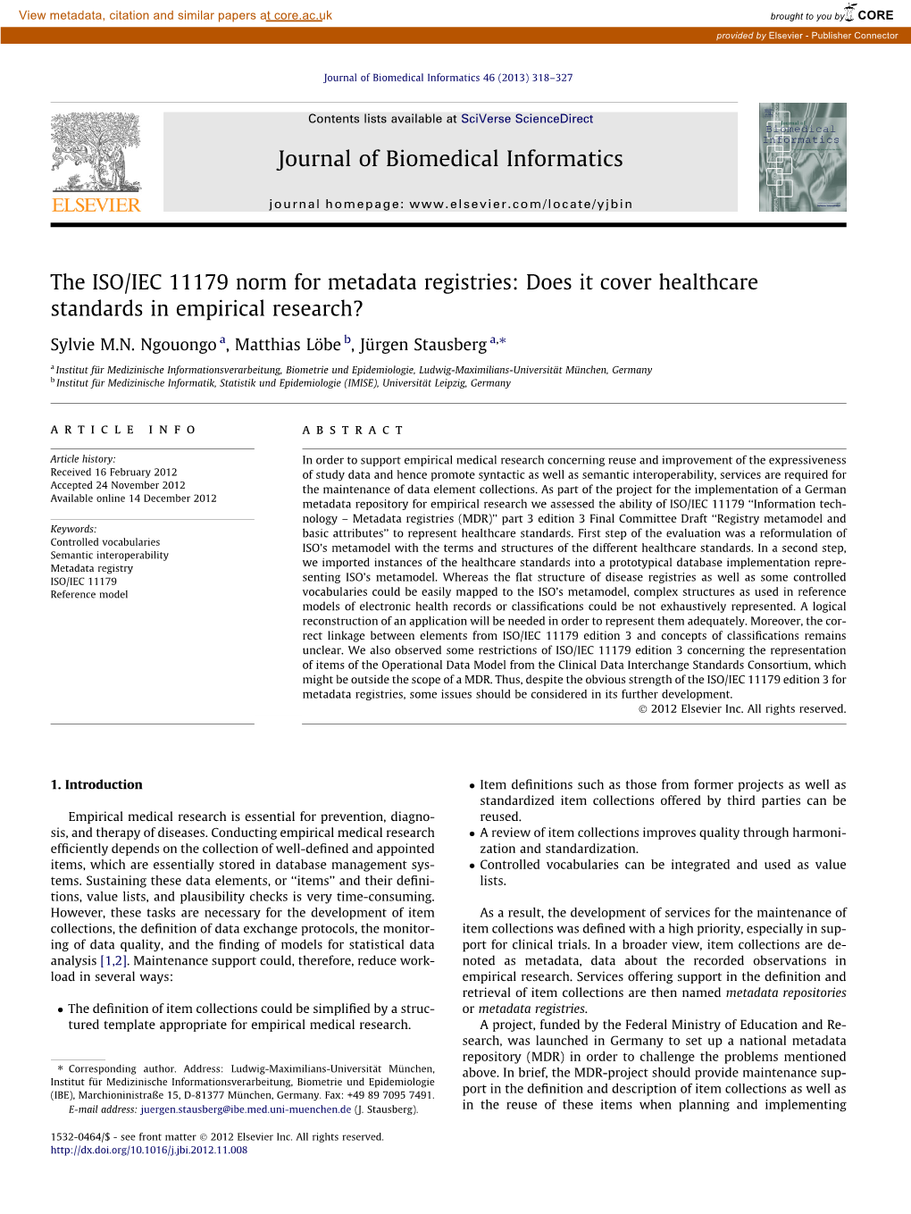 The ISO/IEC 11179 Norm for Metadata Registries: Does It Cover Healthcare Standards in Empirical Research? ⇑ Sylvie M.N