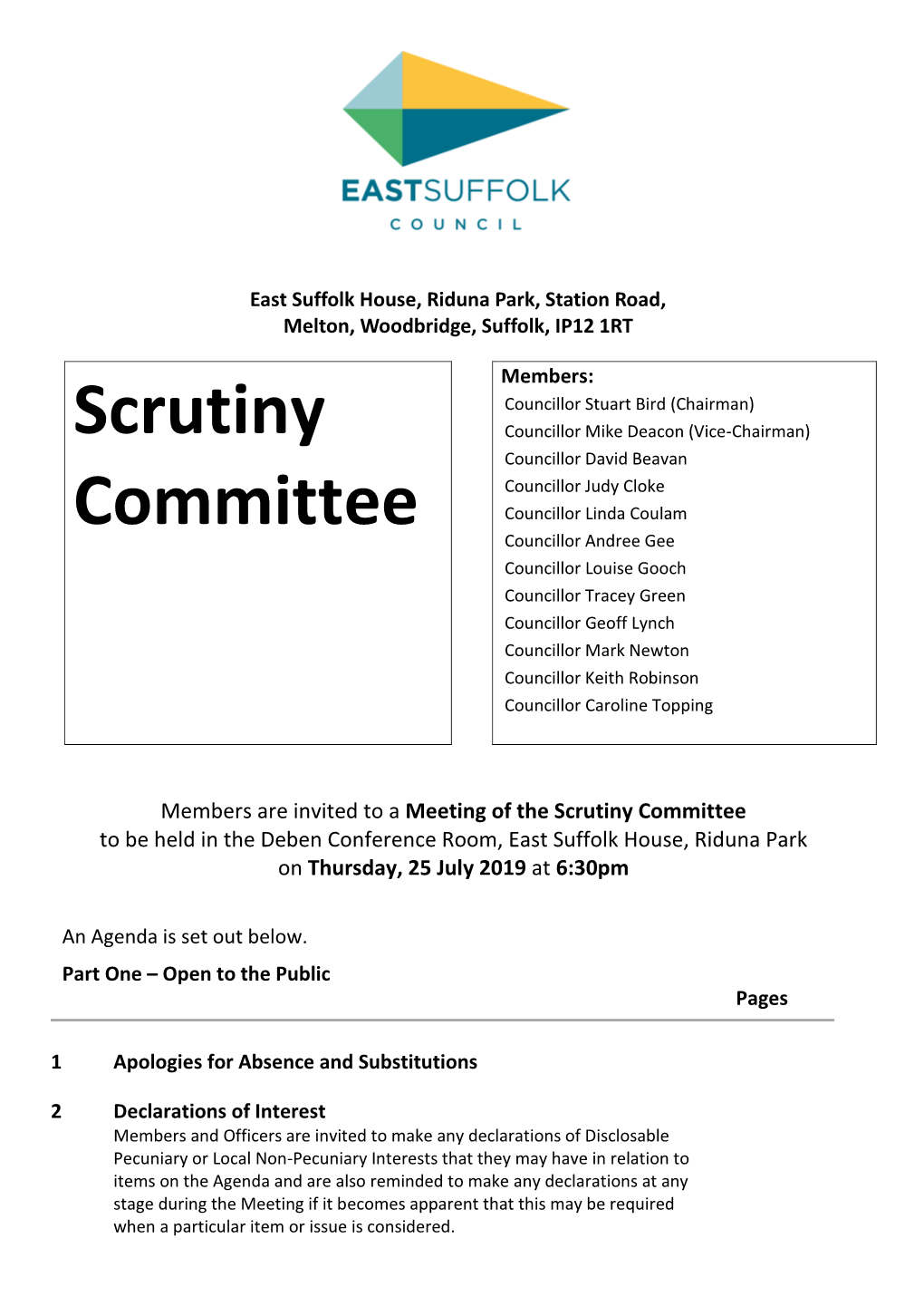 Scrutiny Committee to Be Held in the Deben Conference Room, East Suffolk House, Riduna Park on Thursday, 25 July 2019 at 6:30Pm