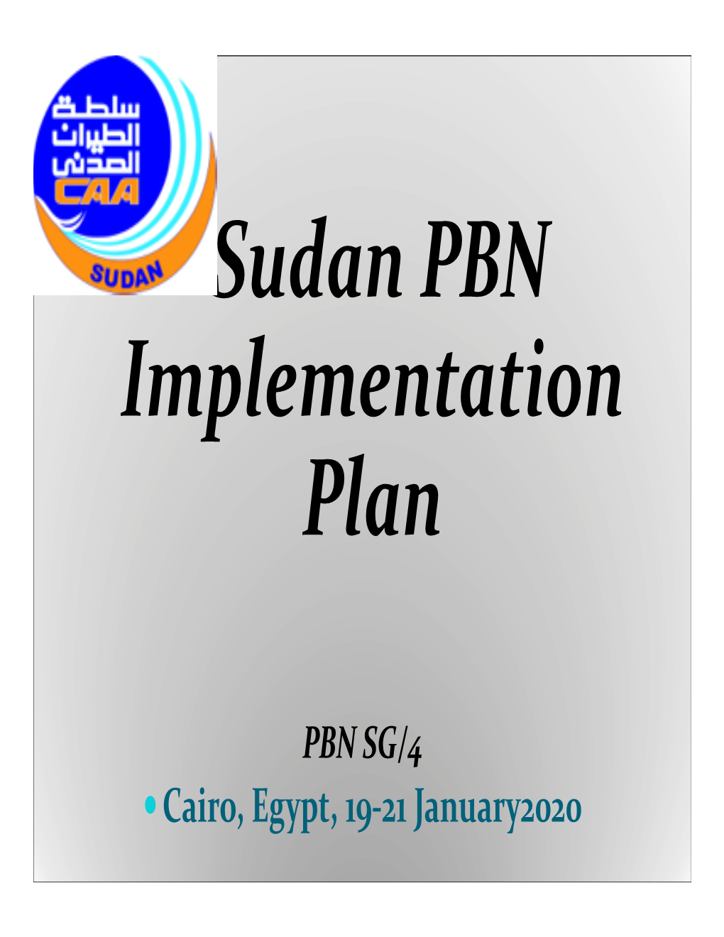 Sudan PBN Implementation Plan