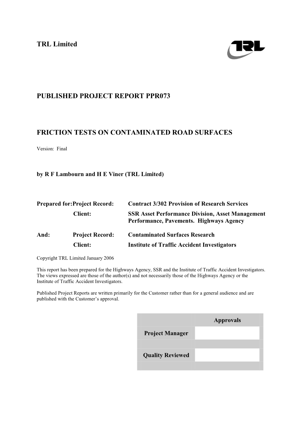 TRL Limited PUBLISHED PROJECT REPORT PPR073 FRICTION