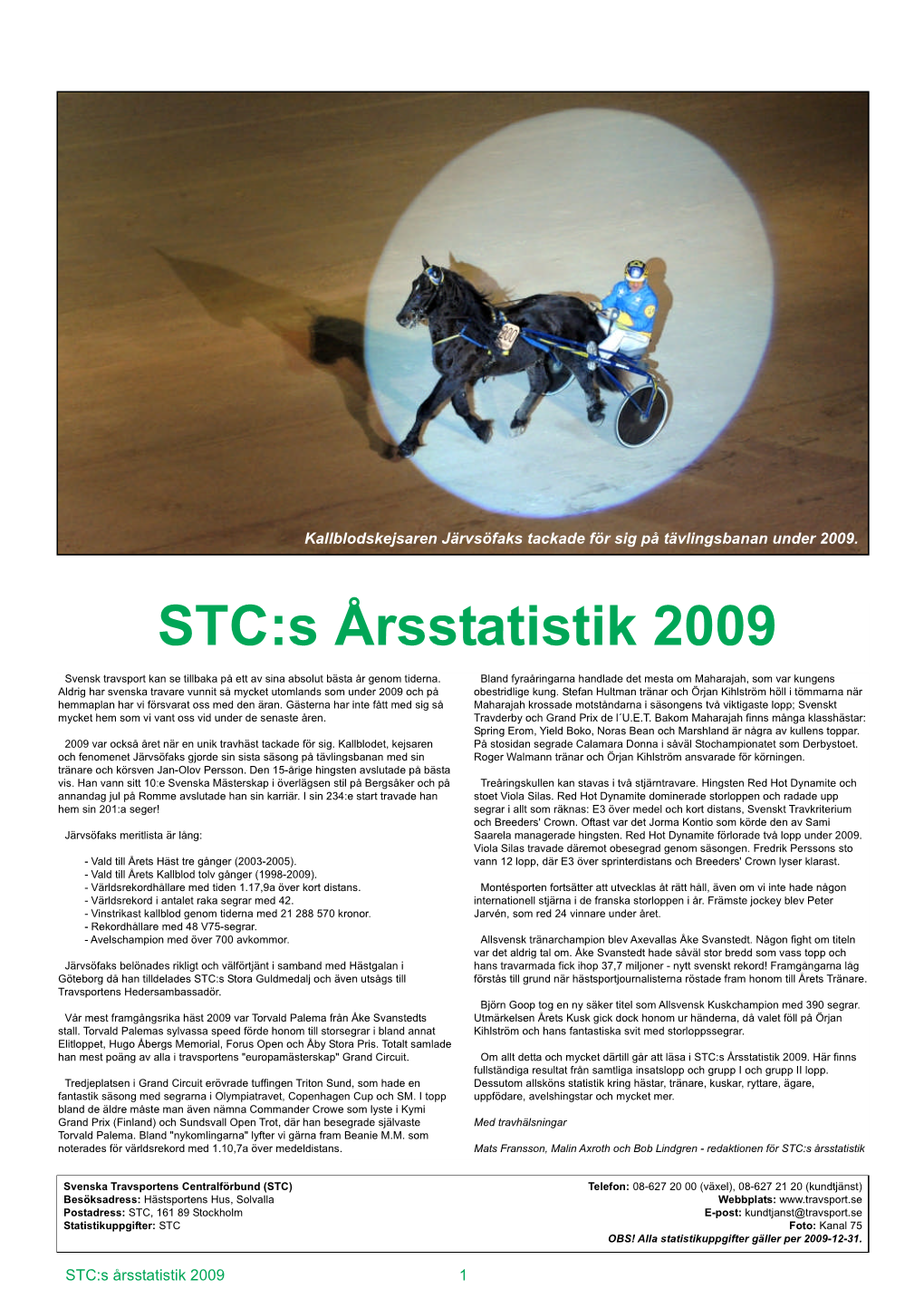 STC:S Årsstatistik 2009