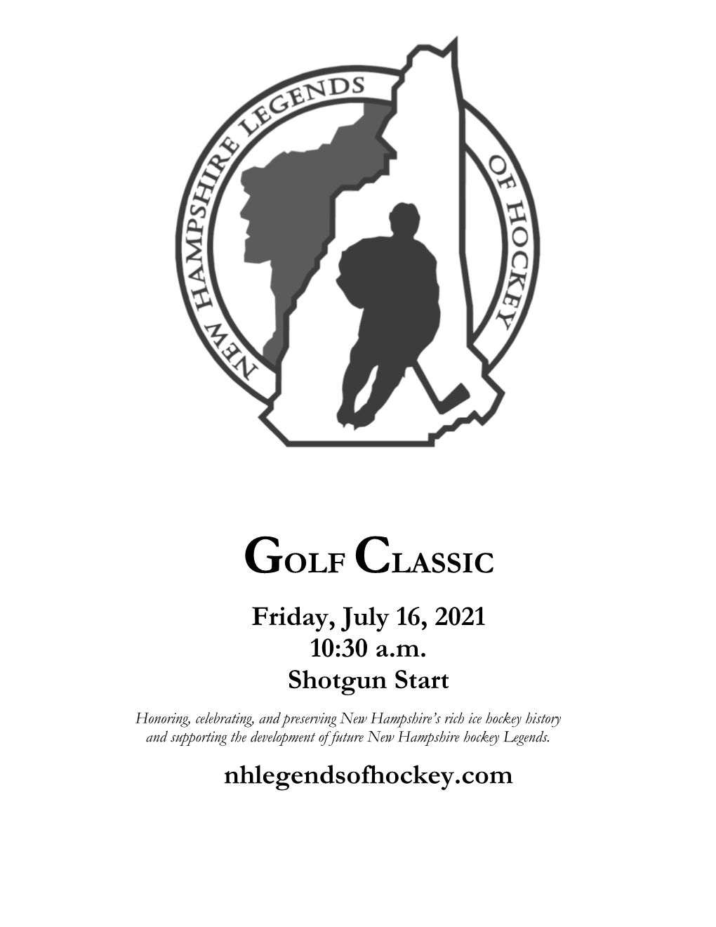 GOLF CLASSIC Friday, July 16, 2021 10:30 A.M