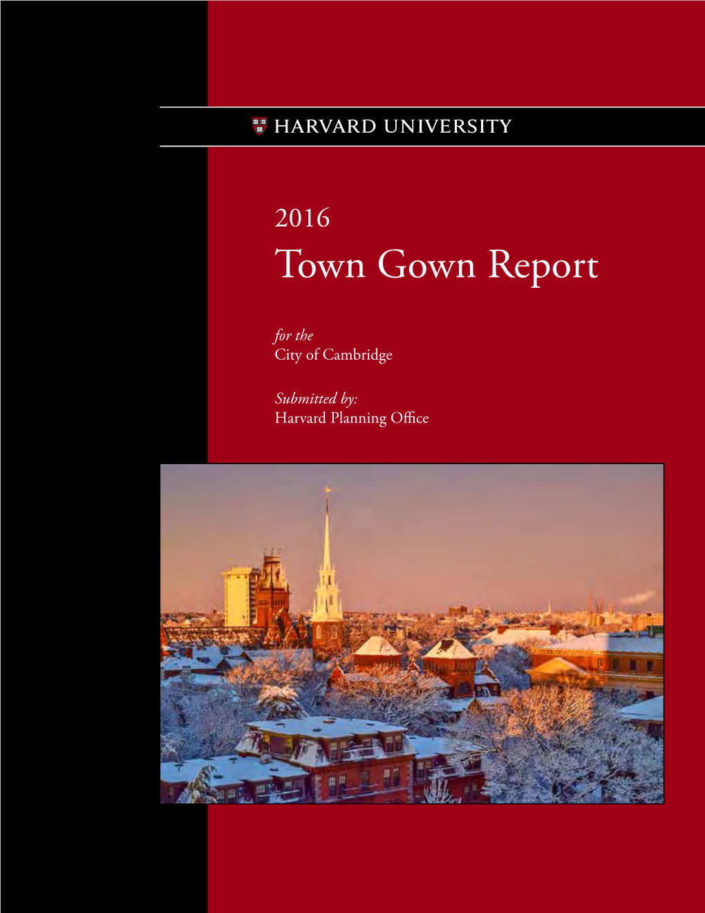 Harvard University 2016 Annual Town Gown Report