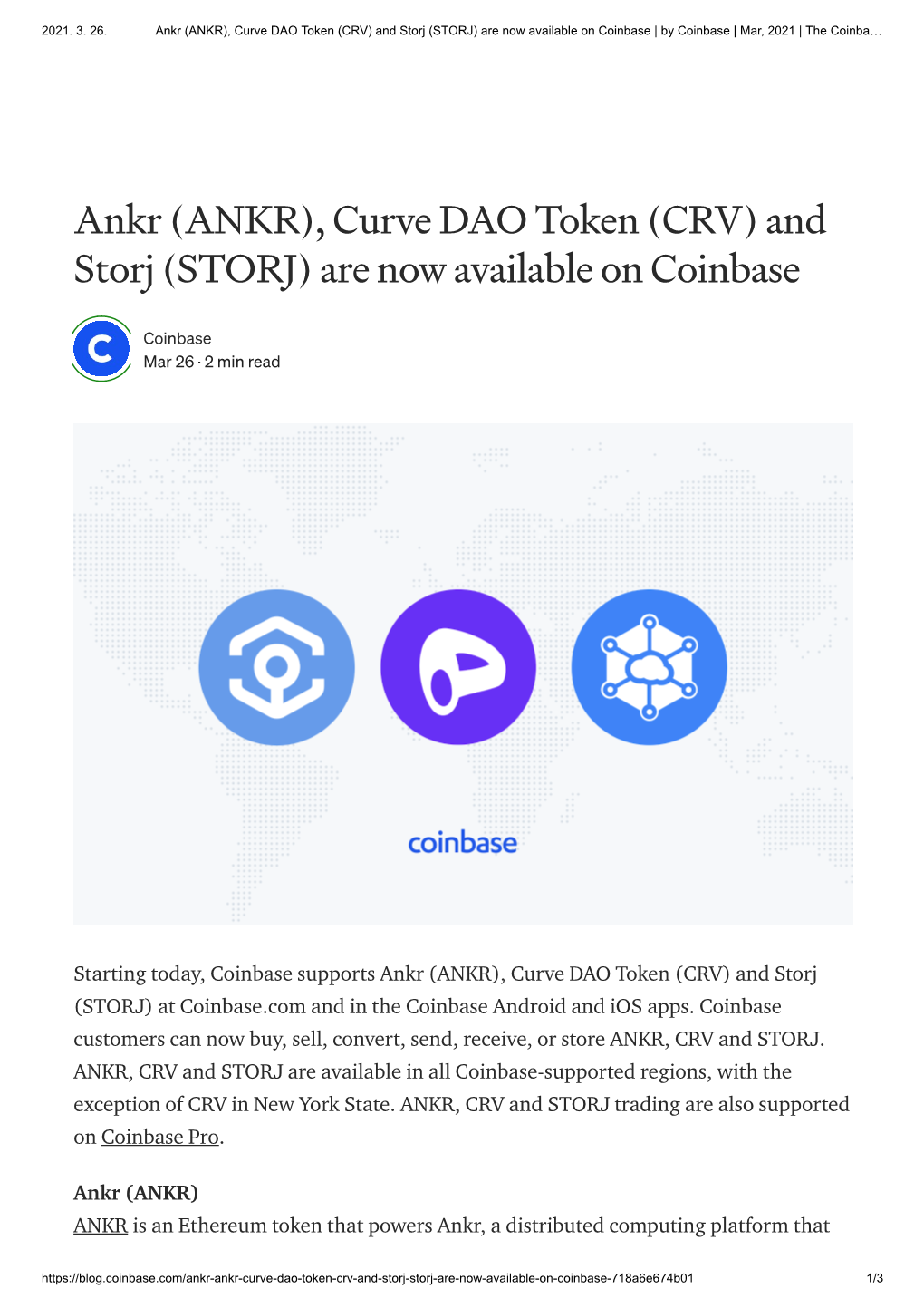 Ankr (ANKR), Curve DAO Token (CRV) and Storj (STORJ) Are Now Available on Coinbase | by Coinbase | Mar, 2021 | the Coinba…
