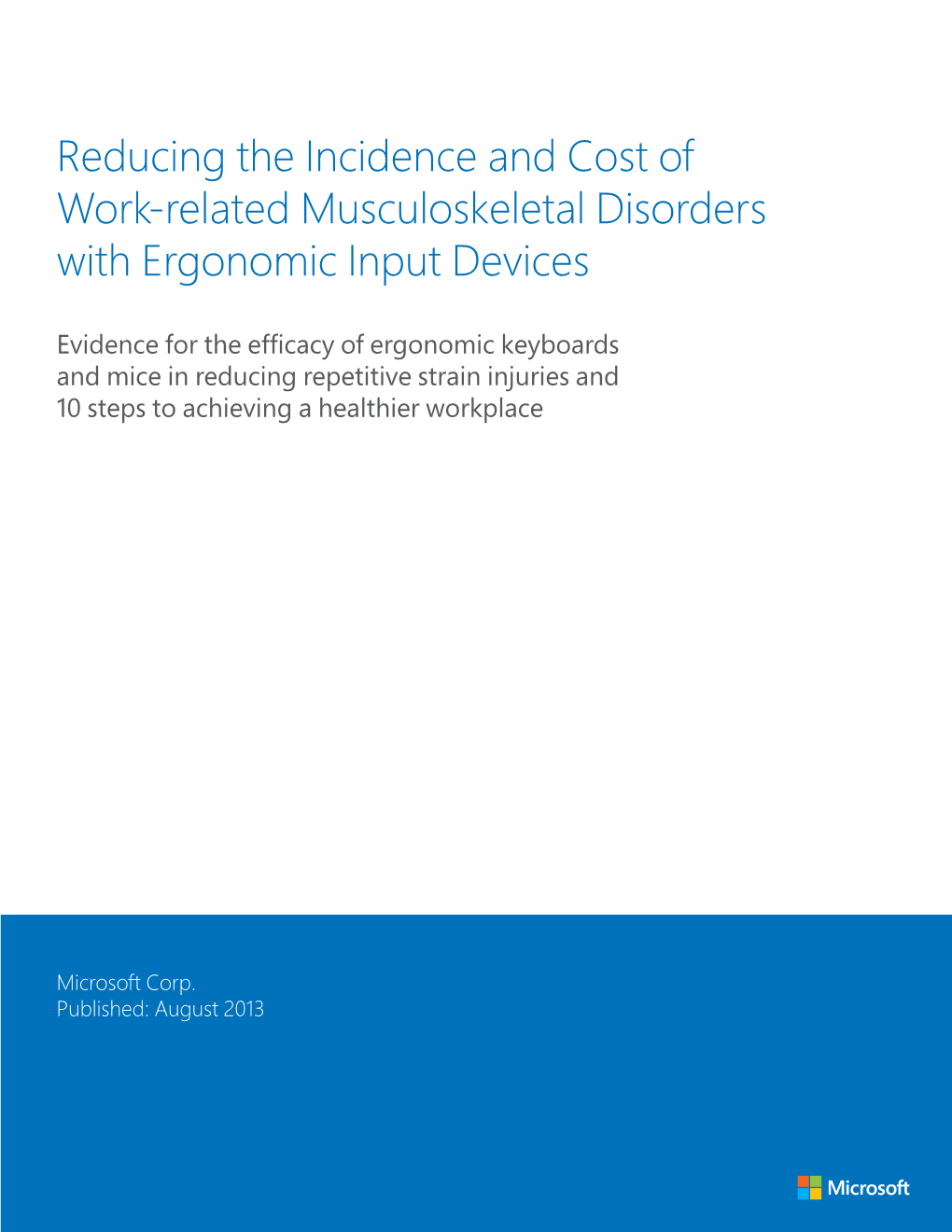 Reducing the Incidence and Cost of Work-Related Musculoskeletal Disorders with Ergonomic Input Devices