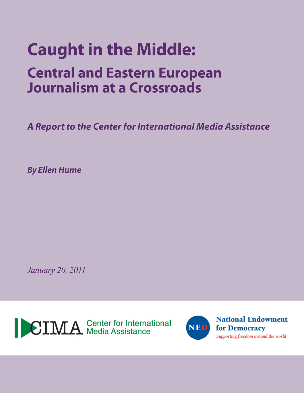 Caught in the Middle: Central and Eastern European Journalism at a Crossroads