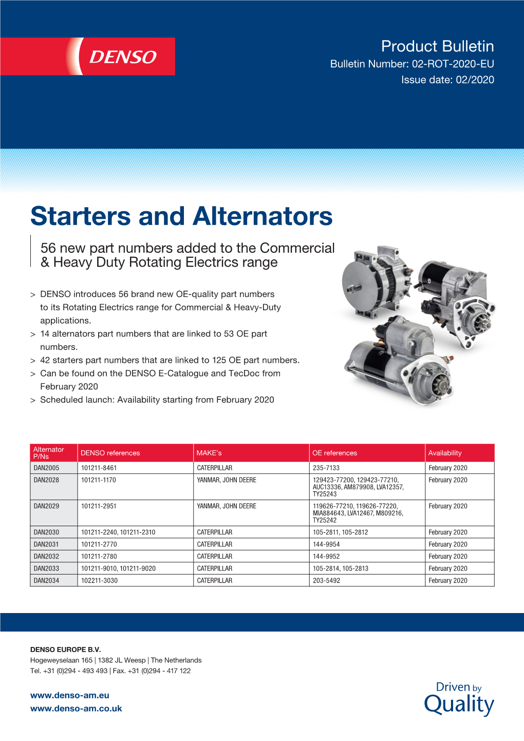 Starters and Alternators 56 New Part Numbers Added to the Commercial & Heavy Duty Rotating Electrics Range