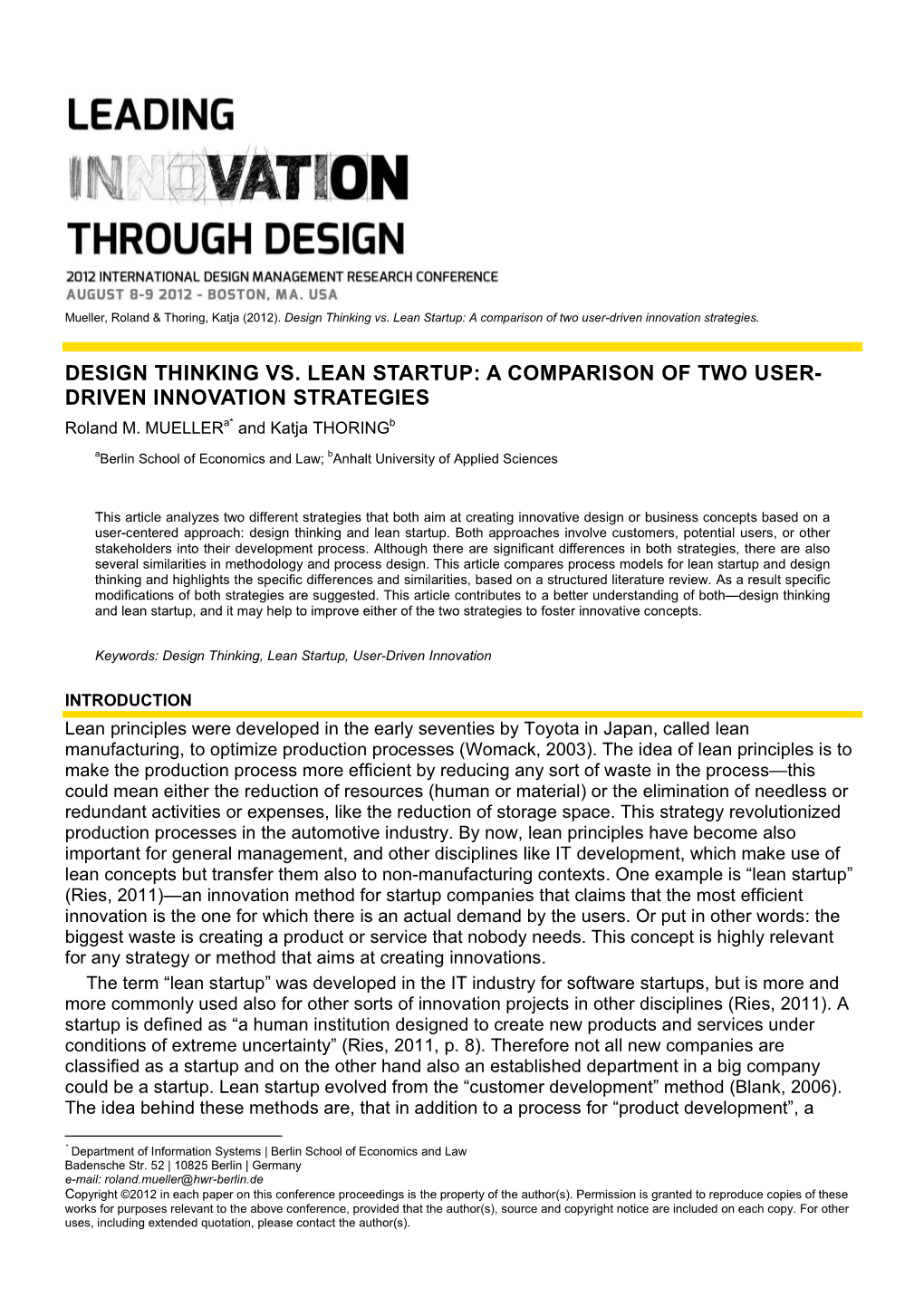 Design Thinking Vs. Lean Startup: a Comparison of Two User-Driven Innovation Strategies