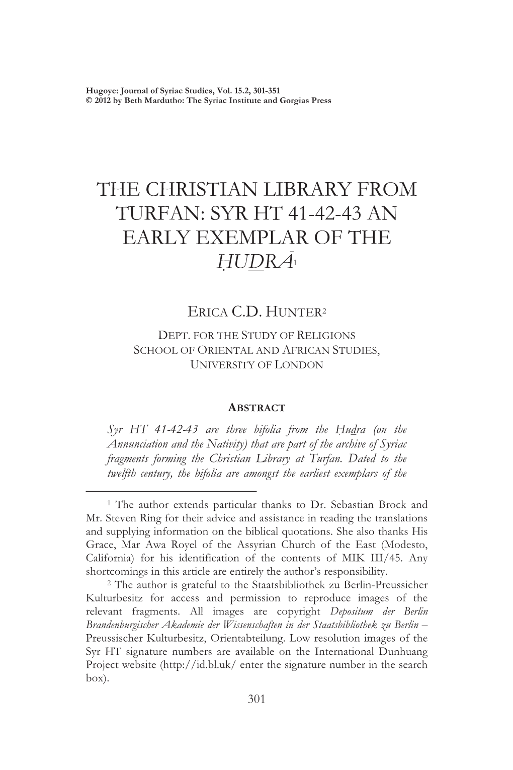 The Christian Library from Turfan: Syr Ht 41-42-43 an Early Exemplar of the �Udrā1