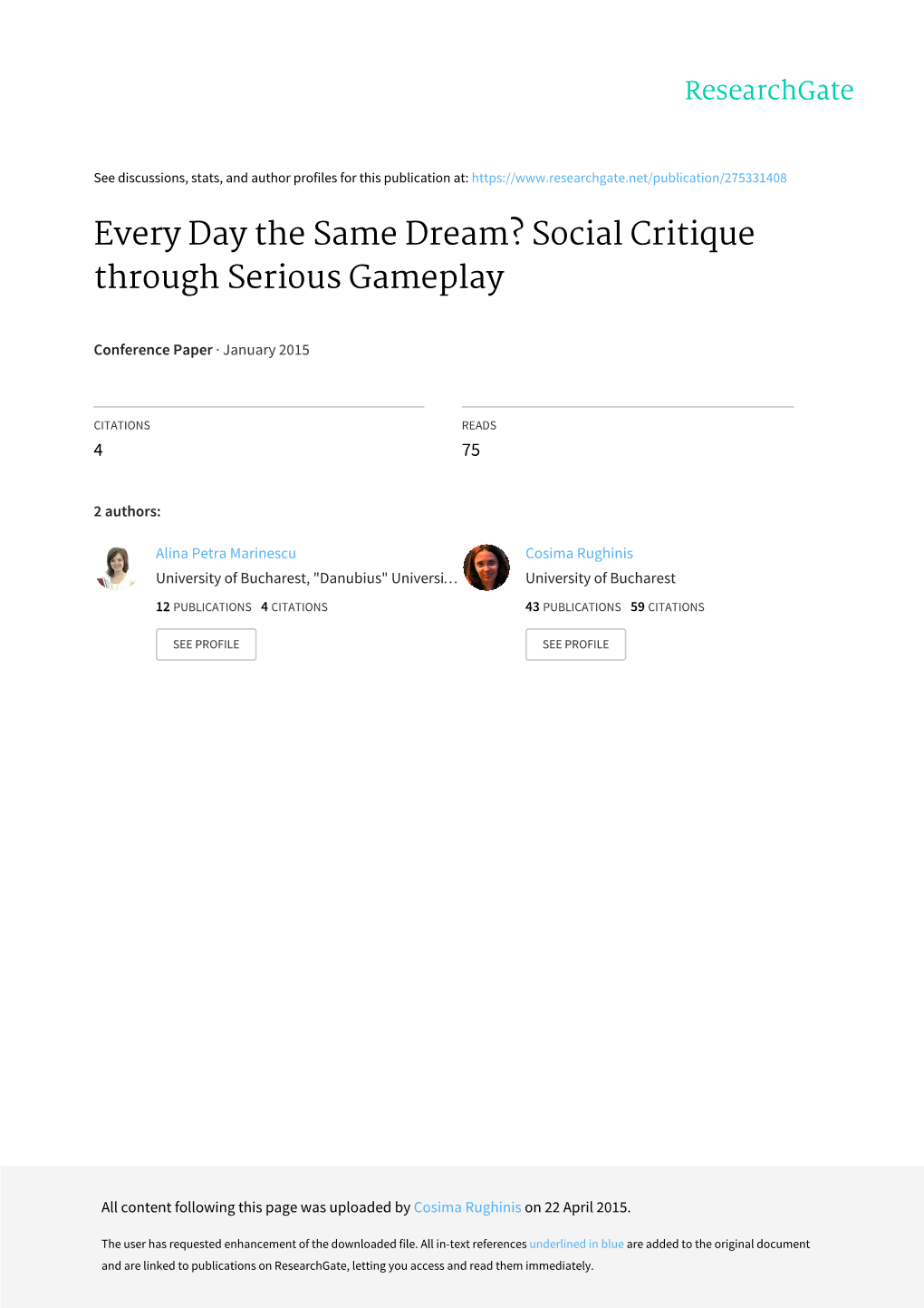 Every Day the Same Dream? Social Critique Through Serious Gameplay