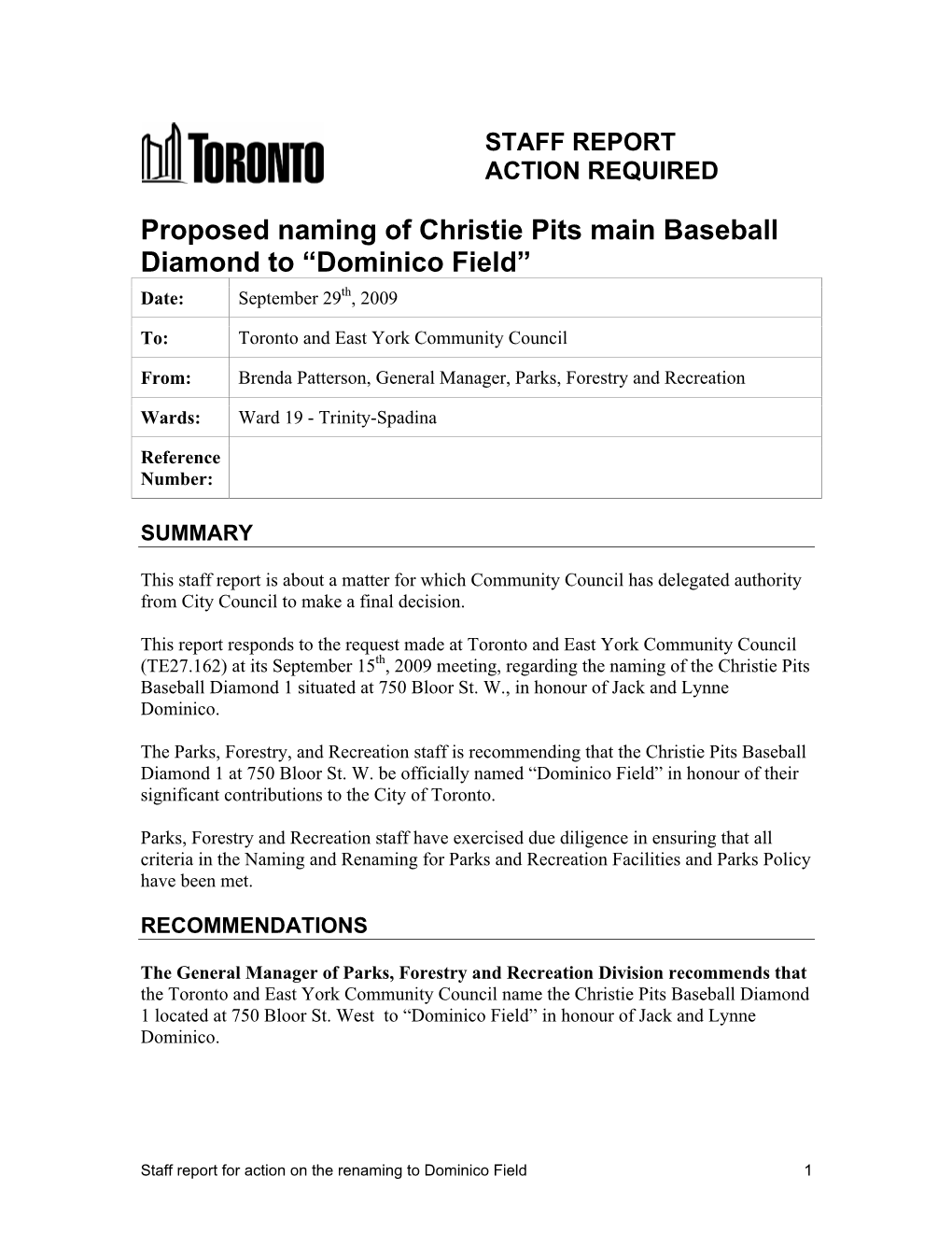 Proposed Naming of Christie Pits Main Baseball Diamond to “Dominico Field” Date: September 29Th, 2009