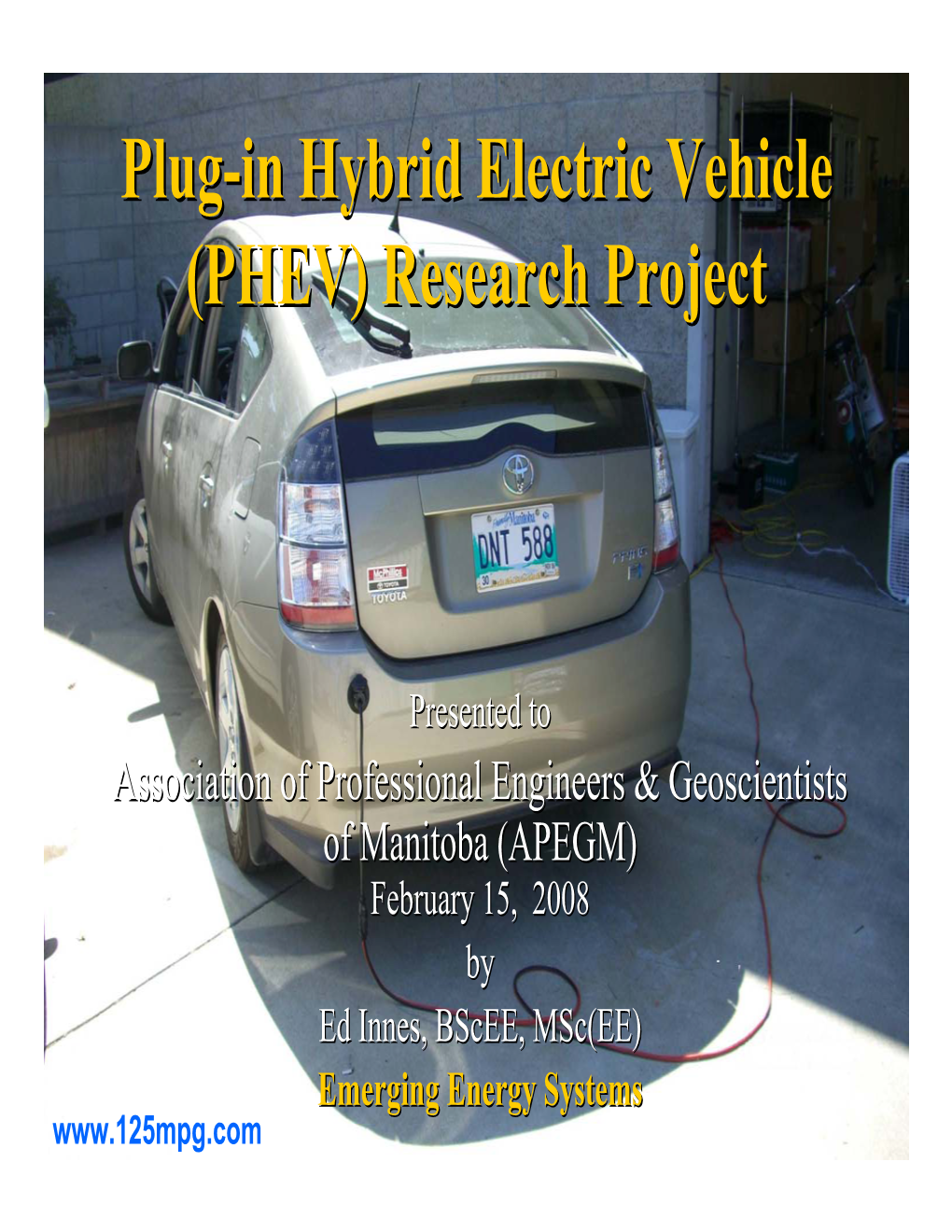 Plug-In Hybrid Electric Vehicle (PHEV) Research Project