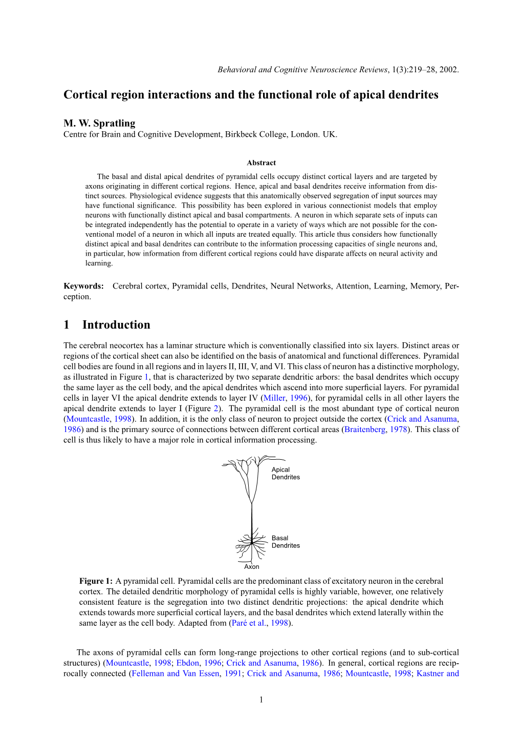 Cortical Region Interactions and the Functional Role of Apical Dendrites 1