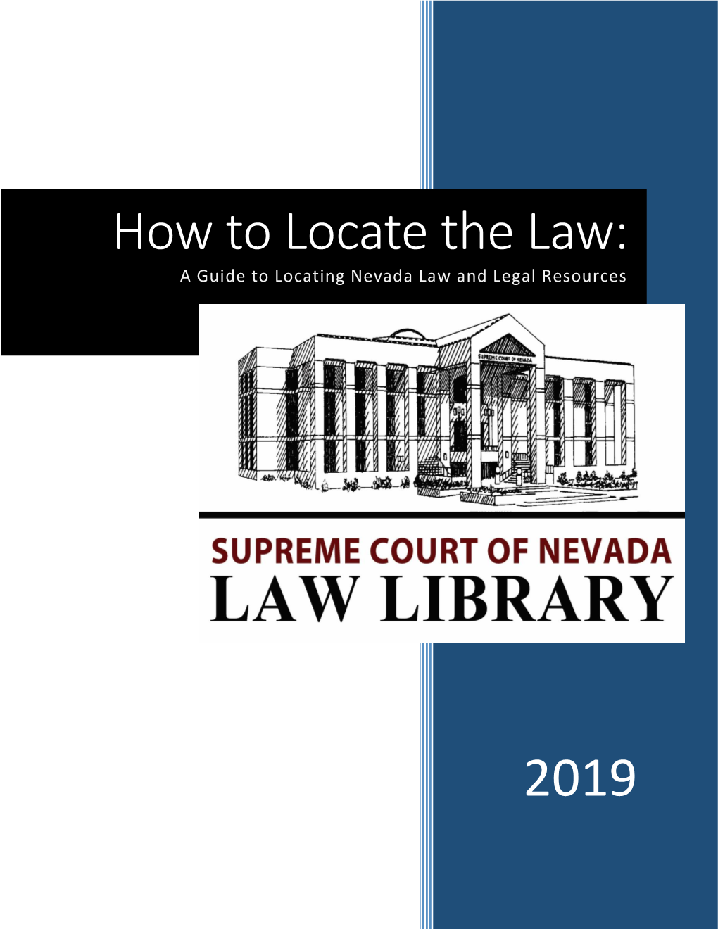 A Guide to Locating Nevada Law and Legal Resources