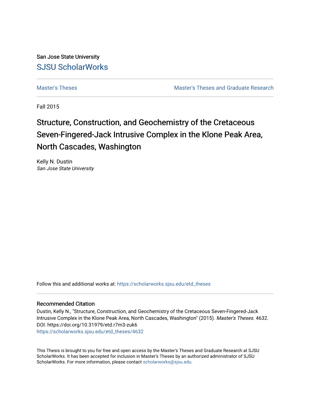 Structure, Construction, and Geochemistry of the Cretaceous Seven-Fingered-Jack Intrusive Complex in the Klone Peak Area, North Cascades, Washington