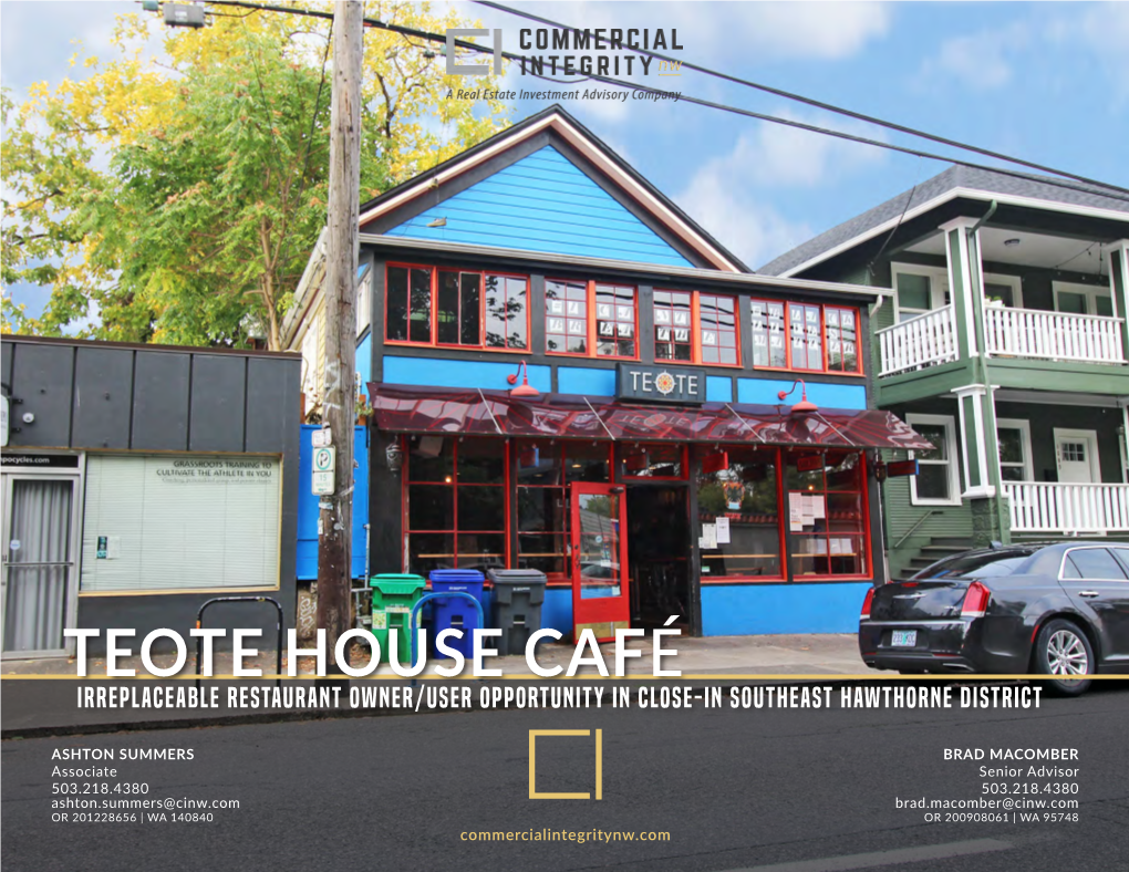 Teote House Café Irreplaceable Restaurant Owner/User Opportunity in Close-In Southeast Hawthorne District