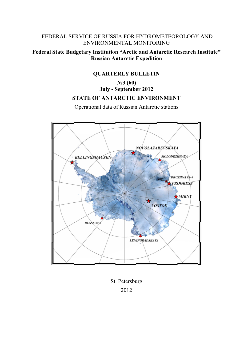 Arctic and Antarctic Research Institute” Russian Antarctic Expedition