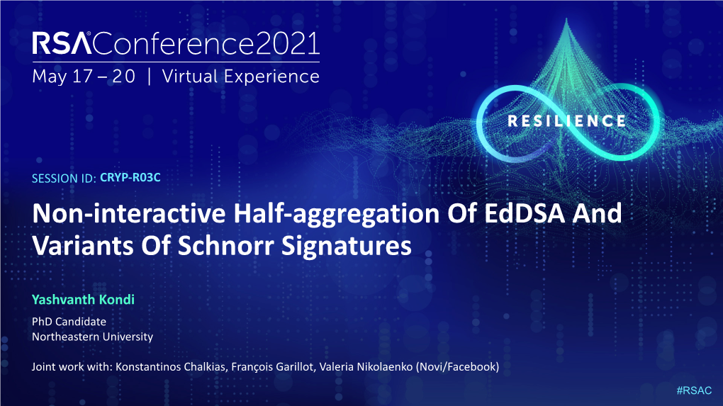 Non-Interactive Half-Aggregation of Eddsa and Variants of Schnorr Signatures