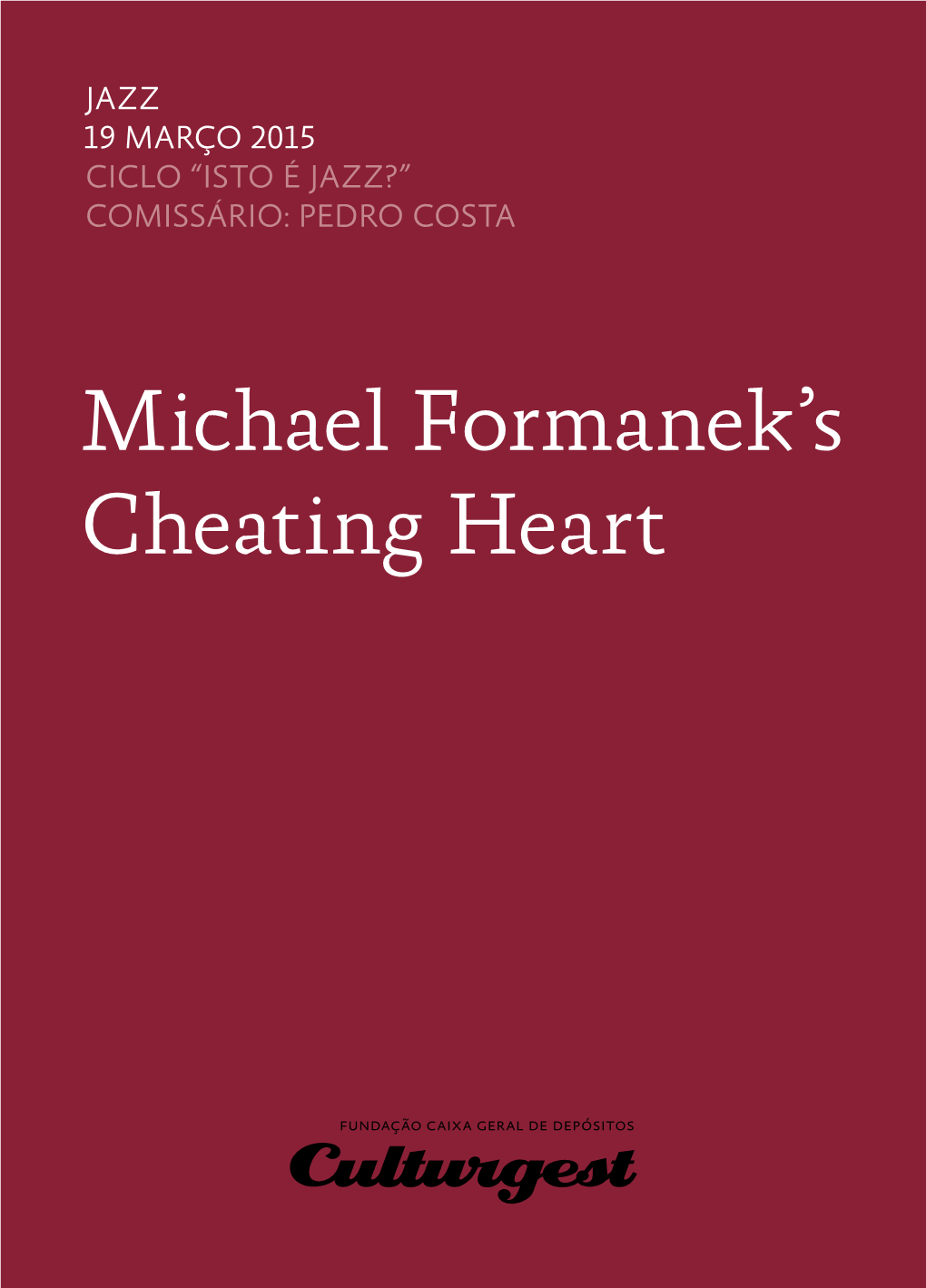 Michael Formanek's Cheating Heart