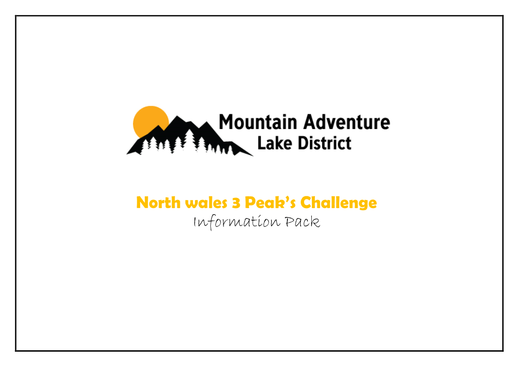 North Wales 3 Peaks Challenge Phone: 0345 371 9534