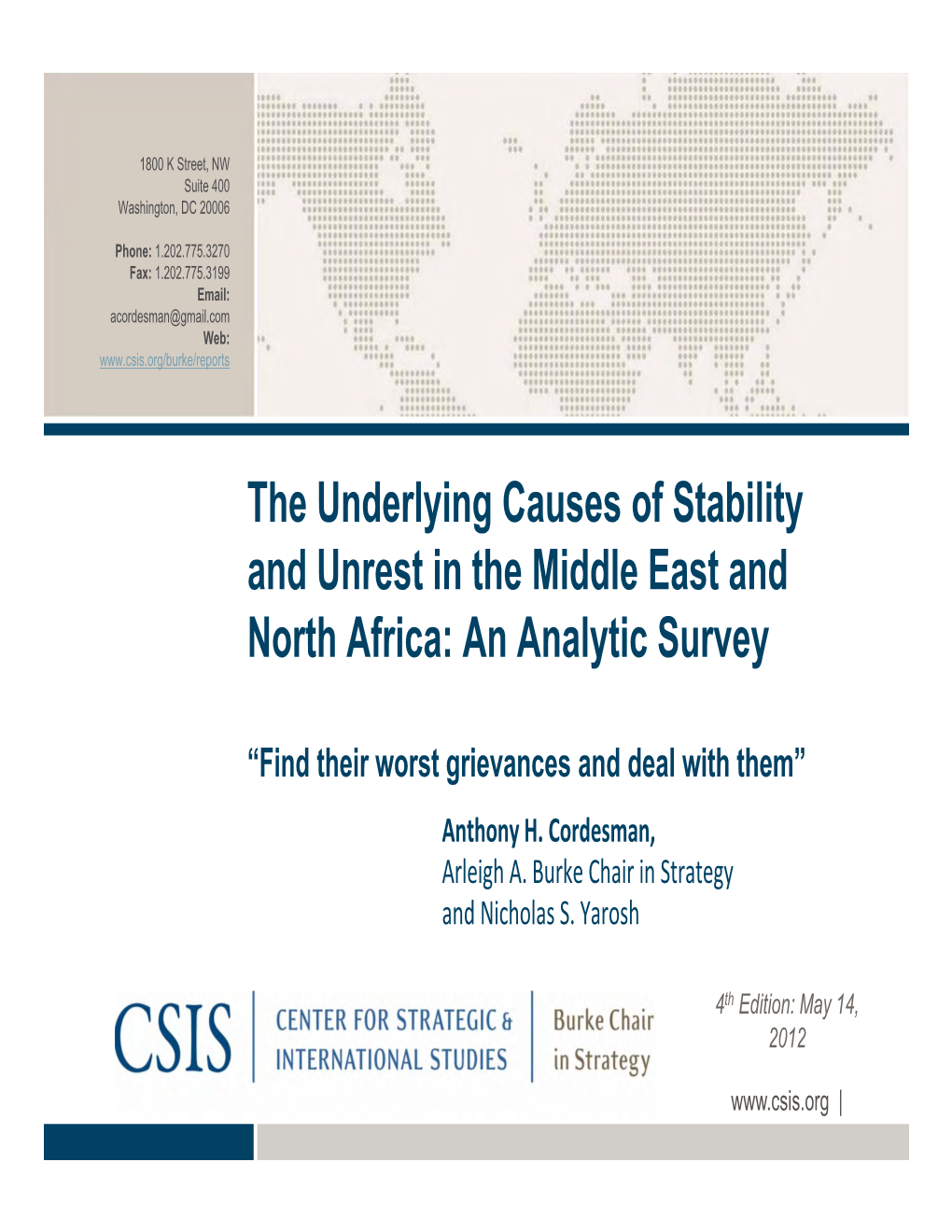 The Underlying Causes of Stability and Unrest in the Middle East and North Africa: an Analytic Survey