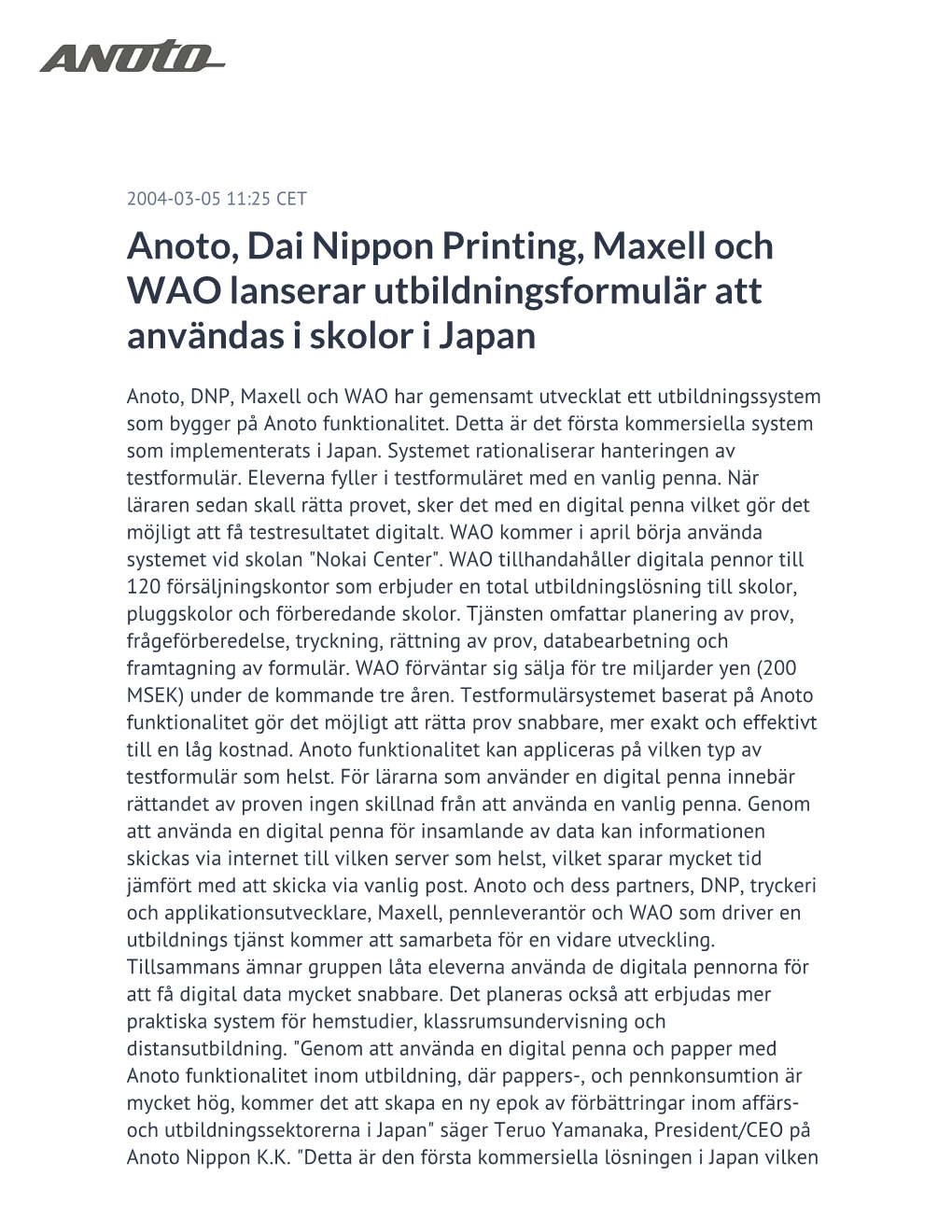 Anoto, Dai Nippon Printing, Maxell Och WAO Lanserar Utbildningsformulär Att Användas I Skolor I Japan