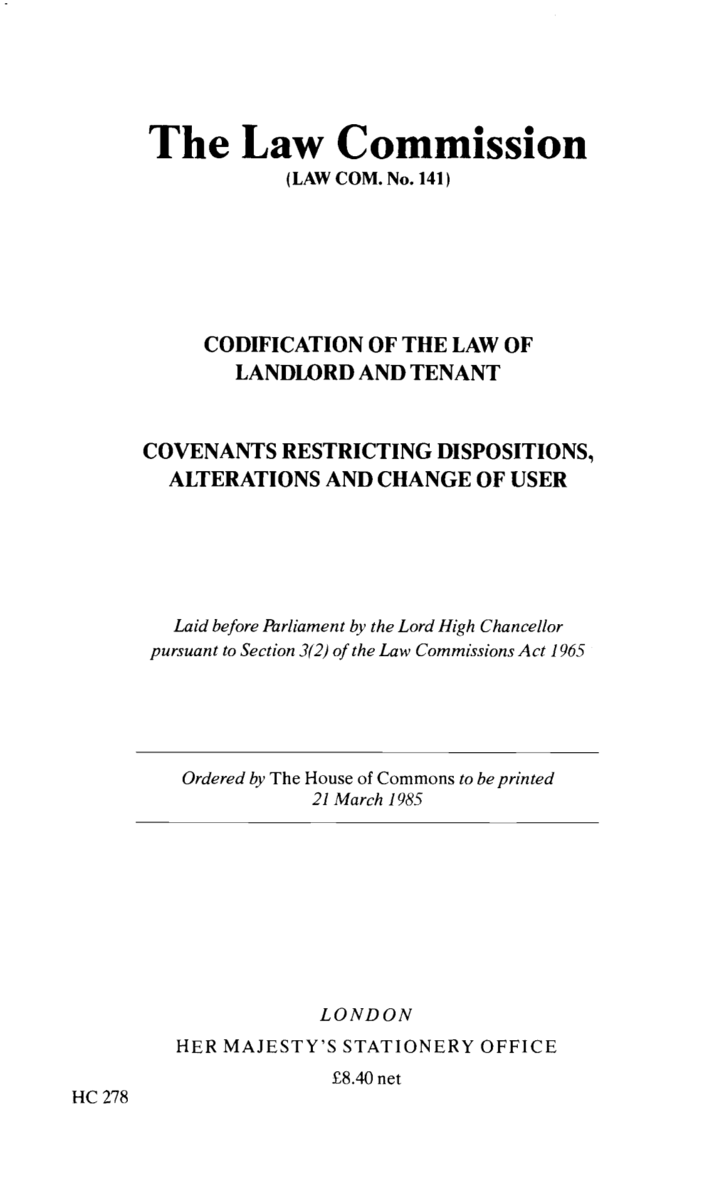 Covenants Restricting Dispositions, Alterations and Change of User Report