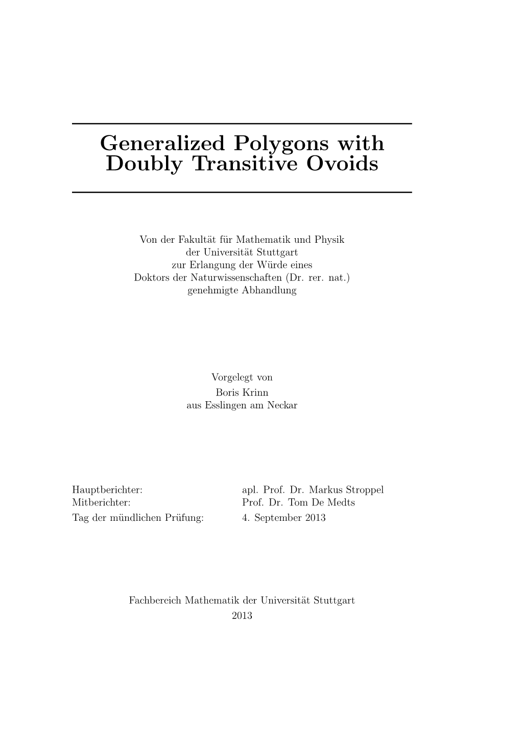 Generalized Polygons with Doubly Transitive Ovoids