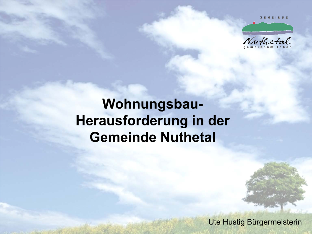 Wohnungsbau- Herausforderung in Der Gemeinde Nuthetal