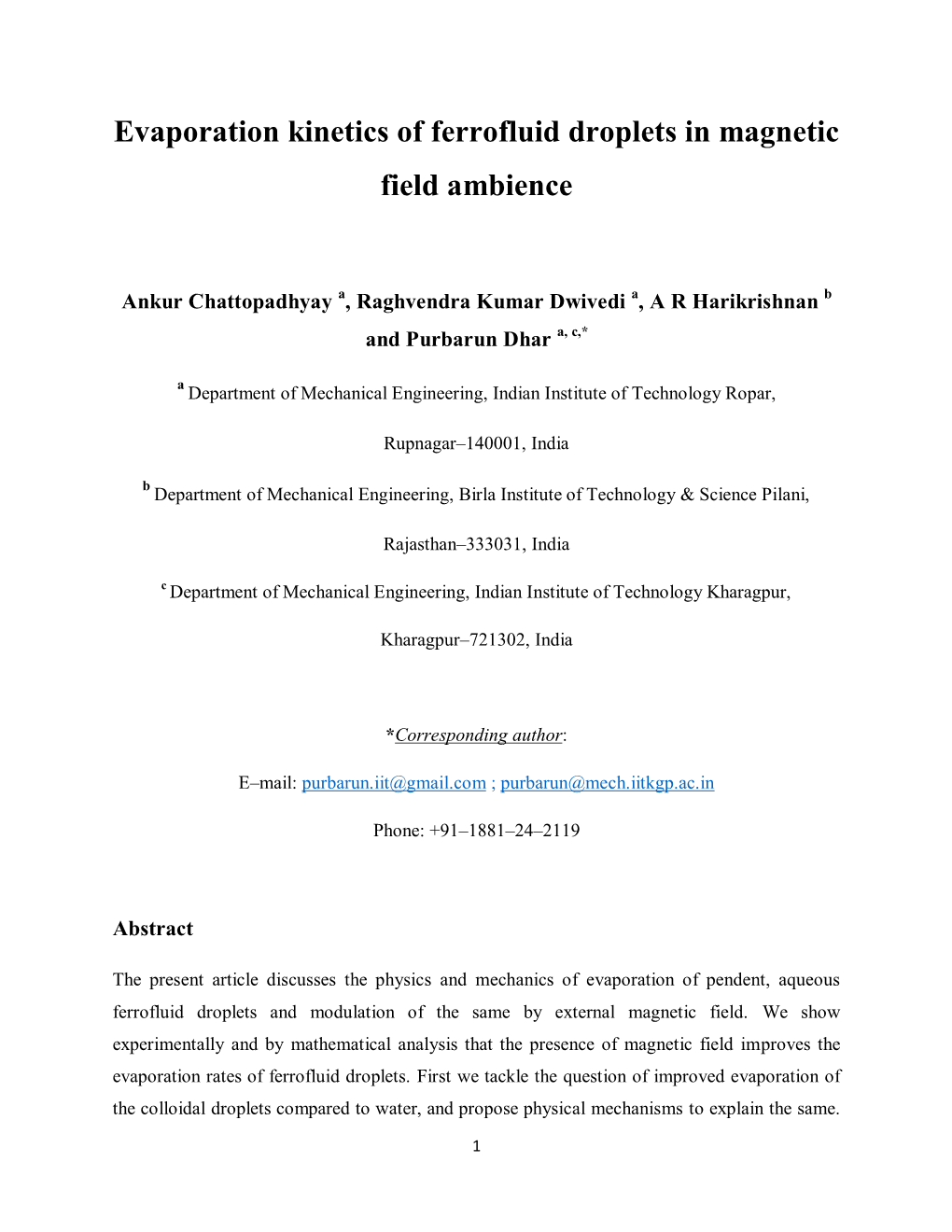 Evaporation Kinetics of Ferrofluid Droplets in Magnetic Field Ambience