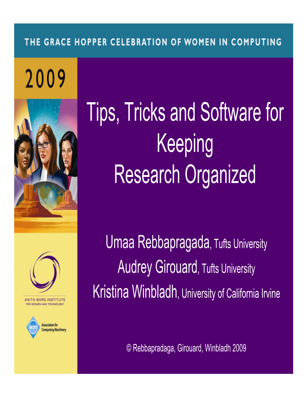 Tips, Tricks and Software for Keeping Research Organized