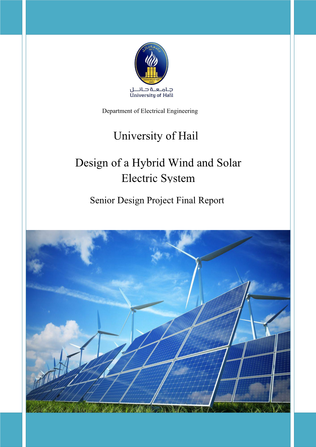 University of Hail Design of a Hybrid Wind and Solar Electric System