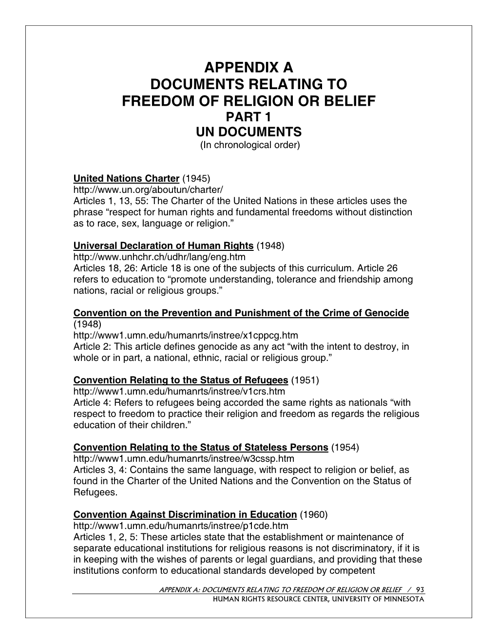 APPENDIX a DOCUMENTS RELATING to FREEDOM of RELIGION OR BELIEF PART 1 UN DOCUMENTS (In Chronological Order)