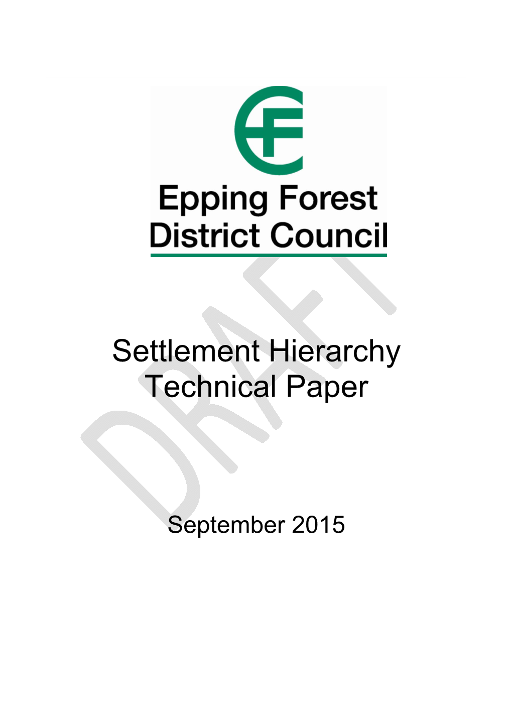 Settlement Hierarchy Technical Paper APPENDIX 3 September 2015