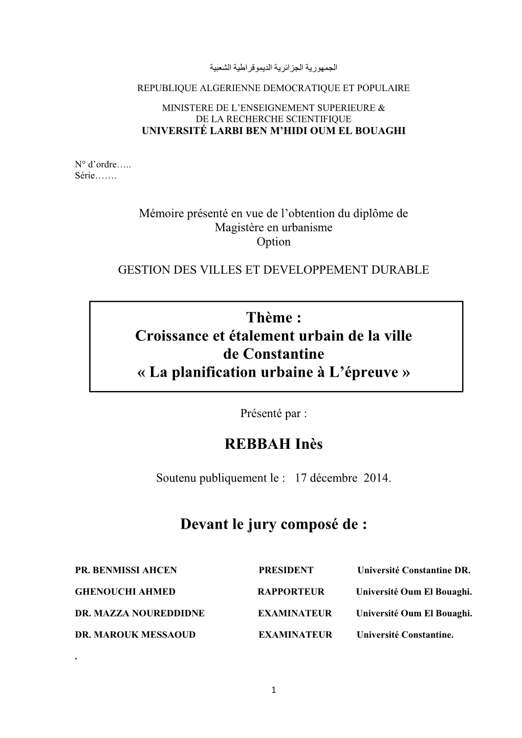 Thème : Croissance Et Étalement Urbain De La Ville De Constantine « La Planification Urbaine À L’Épreuve »