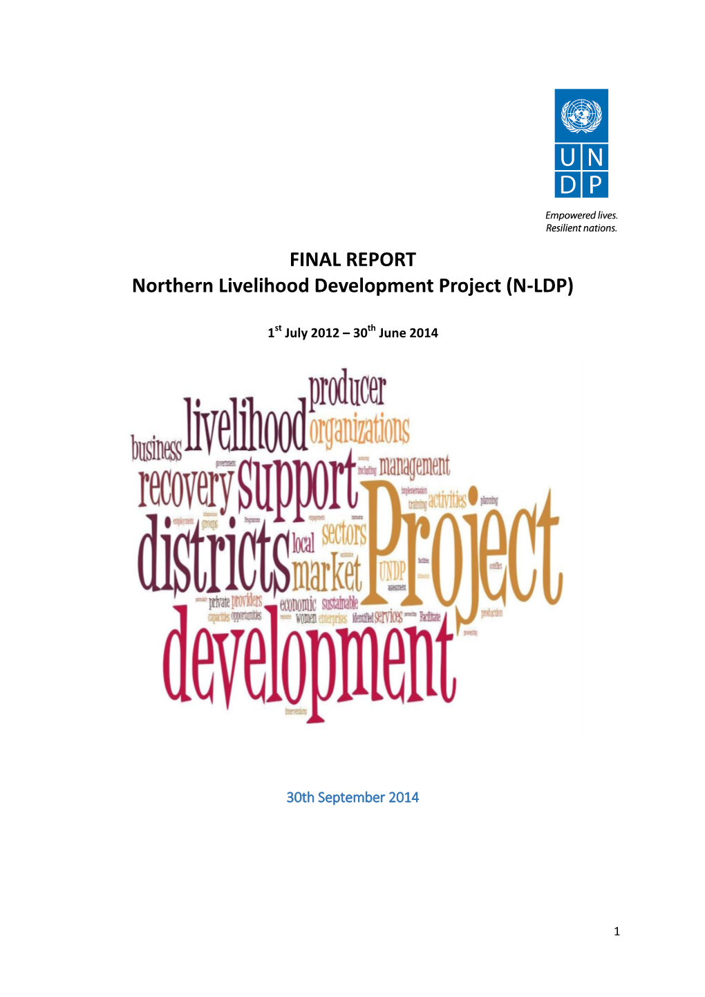 FINAL REPORT Northern Livelihood Development Project (N-LDP)