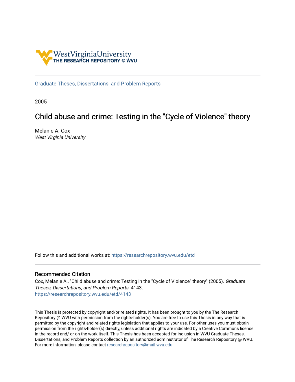 Child Abuse and Crime: Testing in the "Cycle of Violence" Theory