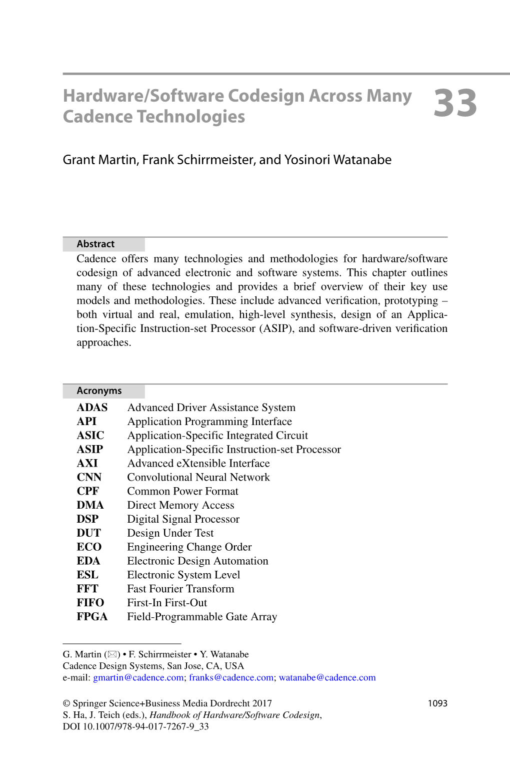 Hardware/Software Codesign Across Many Cadence Technologies 33