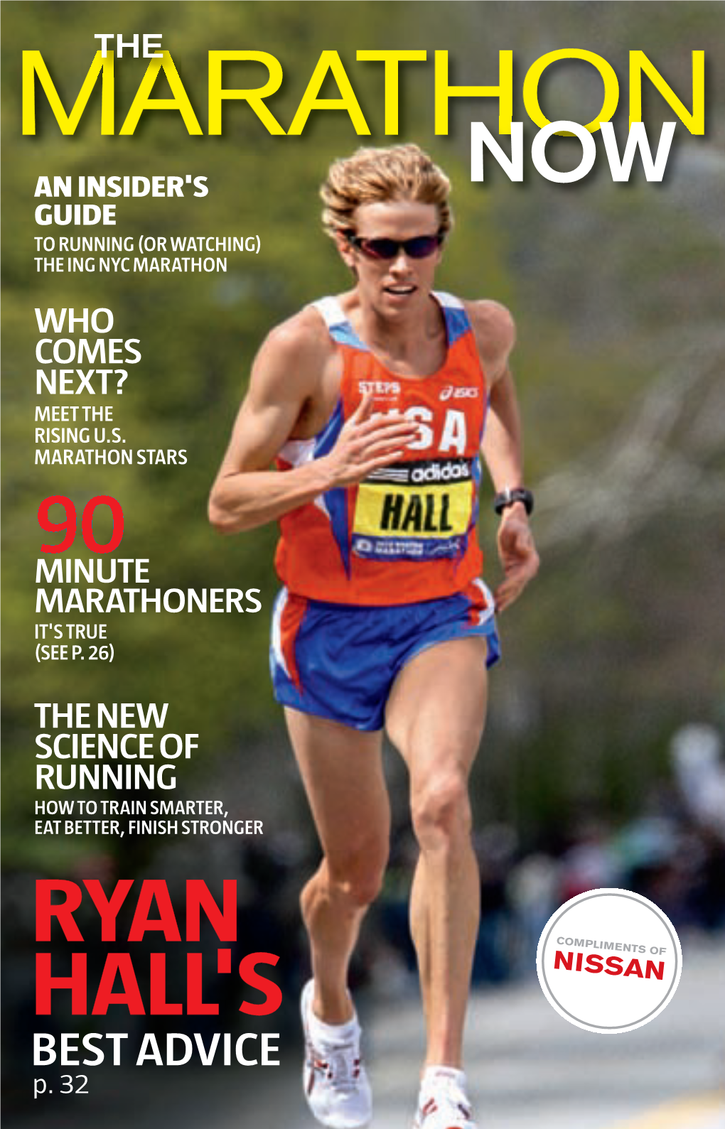 Marathonthe an Insider's Now Guide to Running (Or Watching) the Ing Nyc Marathon Who Comes Next? Meet the Rising U.S