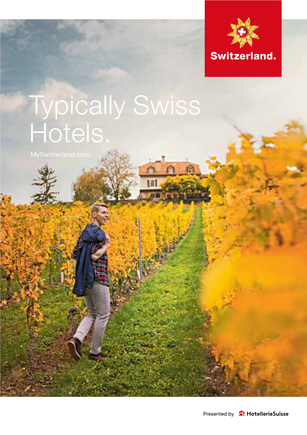 Typically Swiss Hotels