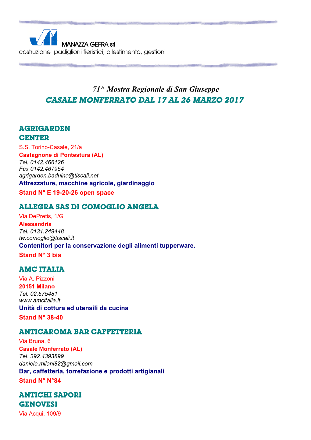 71^ Mostra Regionale Di San Giuseppe CASALE MONFERRATO DAL 17 AL 26 MARZO 2017